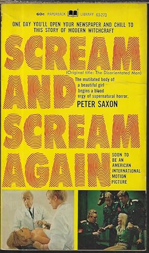 SCREAM AND SCREAM AGAIN (in UK as The Disoriented Man)