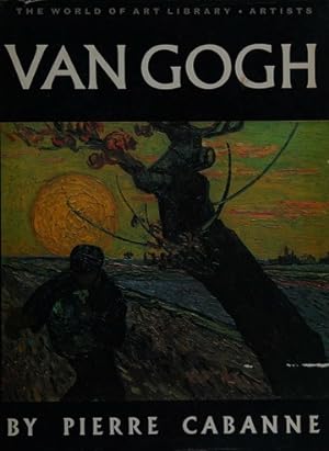 Van Gogh: The World of Art Library Artists