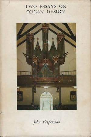 Two Essays on Organ Design