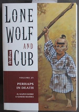 Lone Wolf and Cub, Vol. 25; Perhaps in Death