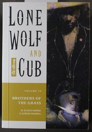 Lone Wolf and Cub, Vol. 15 : Brothers of the Grass