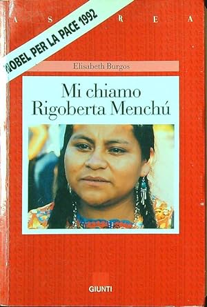 Mi chiamo Rigoberta Menchu'