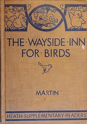 The Wayside Inn for Birds (Heath Supplementary Readers)