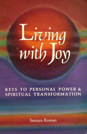Living with joy - Sanaya Roman