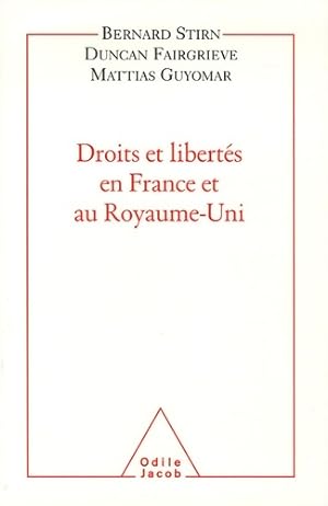 Droits et libert?s en France et au royaume-uni - Bernard Stirn