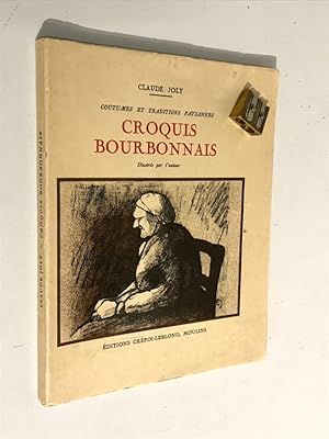 Coutumes et traditions paysannes. Croquis Bourbonnais. Lithographies hors-texte et dessins de l'a...