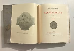 Le Livre d'Or de Sainte-Beuve publié à l'occasion du centenaire de sa naissance. 1804-1904.