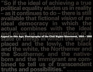 Appeal to this Age: Photography of the Civil Rights Movement, 1954-1968