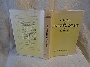 Guide De L'ENTOMOLOGISTE L'Entomologiste sur le Terrain, Préparation, Conservation des Insectes E...