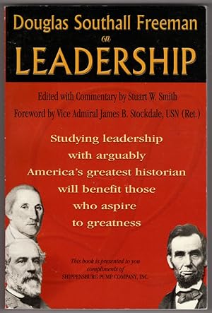 Douglas Southall Freeman on Leadership