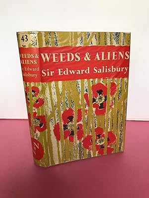 New Naturalist No. 43 WEEDS & ALIENS [Signed by the author]