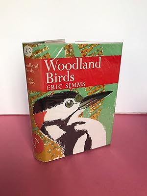 New Naturalist No. 52 WOODLAND BIRDS [Signed By the author]