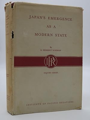 JAPAN'S EMERGENCE AS A MODERN STATE Political and Economic Problems of the Meiji Period
