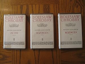 Boleslaw Chrobry Volumes 4, 5, and 6 (in Polish Language) Zledni (Bad Days) Tom II and Rozdroza (...
