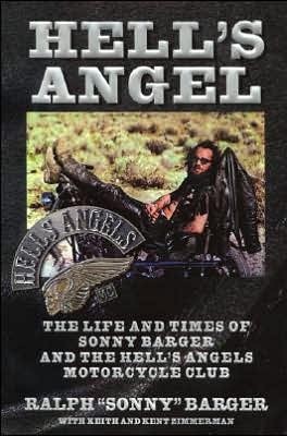 Hell's Angel: The Life and Times of Sonny Barger and the Hell's Angels Motorcycle Club **SIGNED 1...