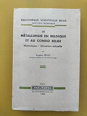La métallurgie en Belgique et au Congo belge