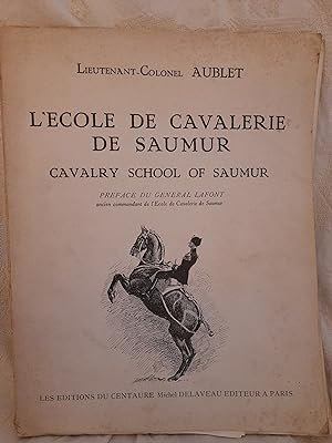 L'école de cavalerie de Saumur. Cavalry school of Saumur