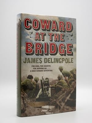 Coward at the Bridge [SIGNED]