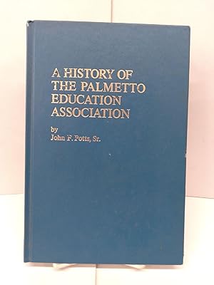 A History of the Palmetto Education Association