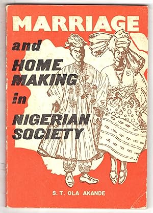 Marriage and Home Making in Nigerian Society