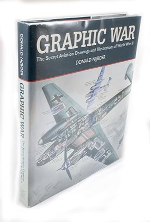 Graphic War The secret aviation drawings and illustrations of World War II