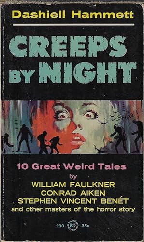 CREEPS BY NIGHT; 10 Great Weird Tales (selections from)
