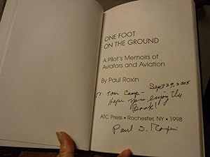 One Foot On the Ground: A Pilot's Memoirs of Aviators & Aviation