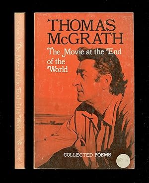 The Movie at the End of the World: Collected Poems by Thomas McGrath, 1980 First Paperback Editio...