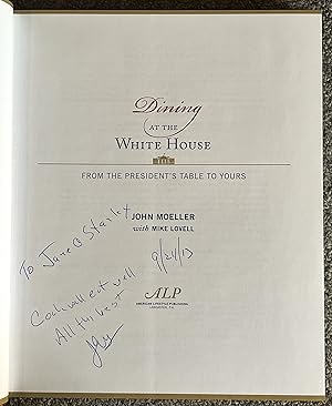 Dining At the White House; From the President's Table to Yours