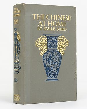 The Chinese At Home. Adapted from the French of Emile Bard by H. Twitchell