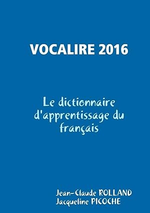 vocalire 2016 ; le dictionnaire d'apprentissage du français