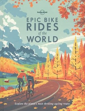 epic bike rides of the world (édition 2016)