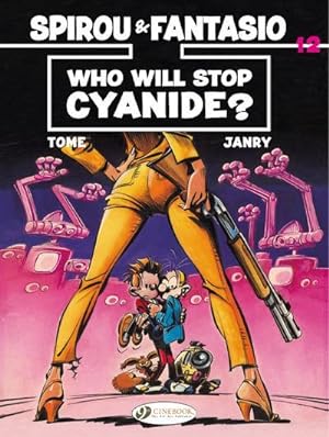 Spirou & Fantasio adventures Tome 12 : who will stop Cyanide ?