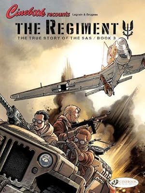 the regiment ; the true story of the SAS Tome 3