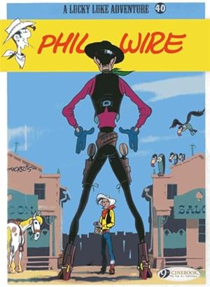 Lucky Luke Tome 40 : Phil Wire
