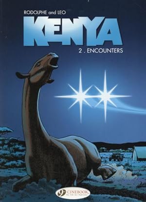 Kenya Tome 2 ; encounters