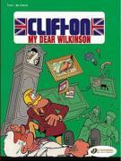 Clifton Tome 1 : my dear Wilkinson