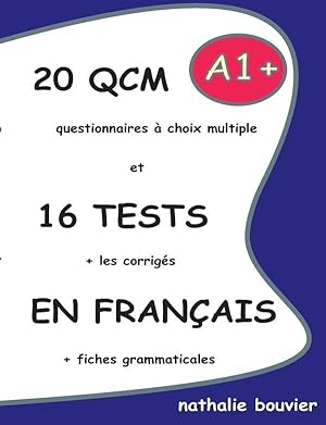 25 QCM et 16 tests en français ; A1
