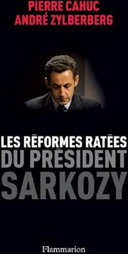 Les réformes ratées du président Sarkozy
