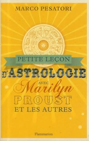 l'astrologie selon Marilyn, Proust et les autres