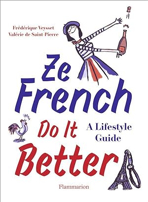 ze french do it better ; a life style guide