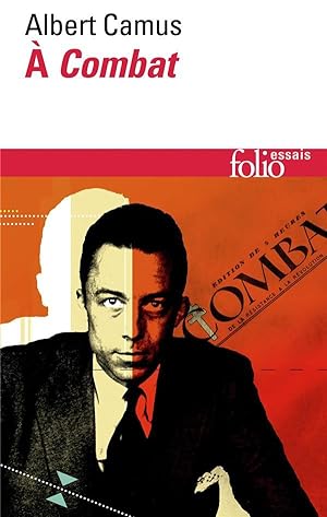 Albert Camus à combat ; éditoriaux et articles (1944-1947)