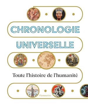 chronologie universelle : toute l'histoire de l'humanité