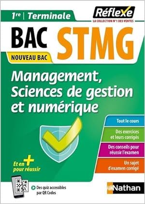 Réflexe Tome 27 : bac STMG : spécialité management, sciences de gestion et numérique ; 1re/termin...