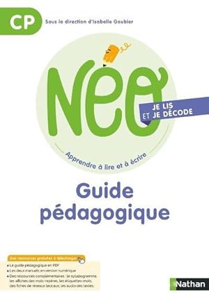 Néo : je lis et je décode : CP : guide pédagogique (édition 2022)