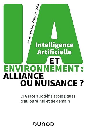 intelligence artificielle et environnement : alliance ou nuisance ? l'IA face aux défis écologiqu...