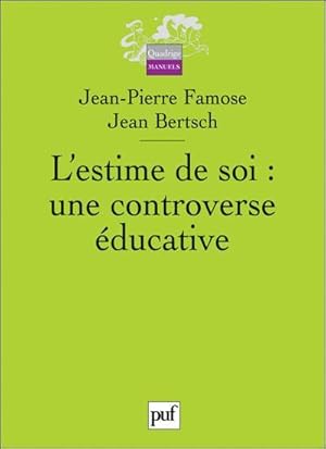 l'estime de soi : une controverse éducative