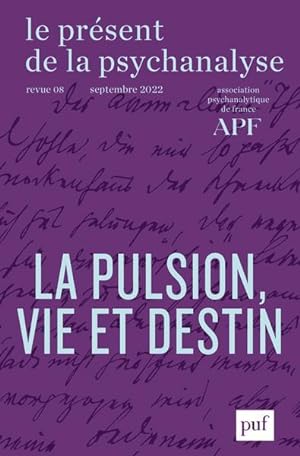 la pulsion, vie et destin (édition 2022)