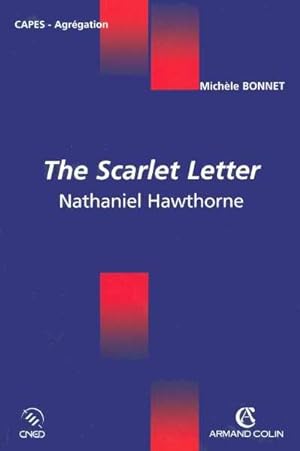 "The scarlet letter", Nathaniel Hawthorne. CAPES-agrégation