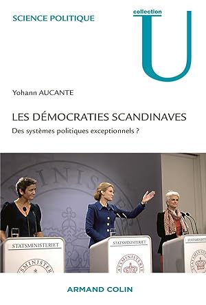les démocraties scandinaves ; des systèmes politiques exceptionnels ?